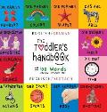 The Toddler's Handbook: Bilingual (English / German) (Englisch / Deutsch) Numbers, Colors, Shapes, Sizes, ABC Animals, Opposites, and Sounds,