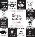 The Baby's Handbook: Bilingual (English / French) (Anglais / Fran?ais) 21 Black and White Nursery Rhyme Songs, Itsy Bitsy Spider, Old MacDo