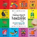 The Kindergartener's Handbook: Bilingual (English / French) (Anglais / Fran?ais) ABC's, Vowels, Math, Shapes, Colors, Time, Senses, Rhymes, Science,