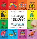 The Kindergartener's Handbook: Bilingual (English / German) (Englisch / Deutsch) Abc's, Vowels, Math, Shapes, Colors, Time, Senses, Rhymes, Science,