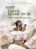 How Things Came to Be: Inuit Stories of Creation