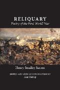 Reliquary: Poetry of the First World War