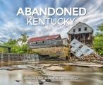 Abandoned Kentucky