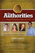 The Authorities - Dennis Garrido: Powerful Wisdom from Leaders in the Field