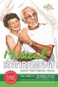 Musical Retirement: Enjoy Your Senior Years