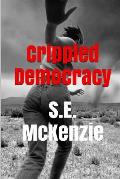 Crippled Democracy: And Other Poems From The Food Chain