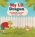 My Lil Dragon: The Adventures of Sam and Rummy Loafer