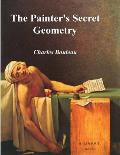 The Painter's Secret Geometry: A Study of Composition in Art