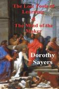 The Lost Tools of Learning and the Mind of the Maker