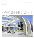 Eppich House II The Story of an Arthur Erickson Masterwork