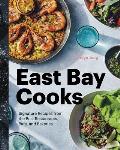 East Bay Cooks Signature Recipes from the Best Restaurants Bars & Bakeries