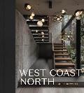 West Coast North Interiors Designed for Living