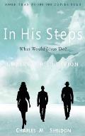 In His Steps: What Would Jesus Do?: Collector's Edition