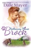 Brock: A Hathaway House Heartwarming Romance