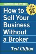 How to Sell Your Business Without a Broker