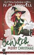 Bewitch You a Merry Christmas: A Brimstone Bay Cozy Paranormal Mystery