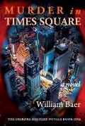 Murder in Times Square: A Novel (A Deirdre Mystery, Book One)