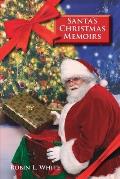Santa's Christmas Memoirs: Volume 1