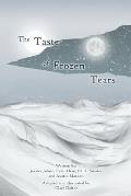 The Taste of Frozen Tears: My Antarctic Walkabout- A Graphic Novel