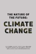 The Nature of the Future: Climate Change