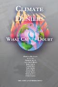 Climate Deniers, What Causes Doubt