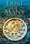 Dust of Many Book 1