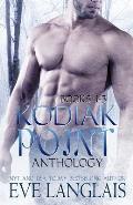 Kodiak Point Anthology: Books 1 -3