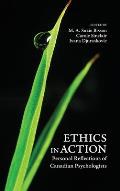 Ethics in Action: Personal Reflections of Canadian Psychologists