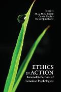 Ethics in Action: Personal Reflections of Canadian Psychologists