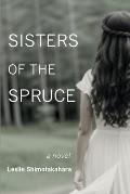 Sisters of the Spruce