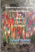 Reflections and Perceptions, a Touch of Euphoria and a Reprieve from Misophonia