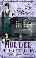 Murder at the Mortuary A Cozy Historical Mystery