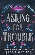 Asking for Trouble: A Small Town MC Romance