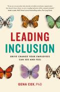 Leading Inclusion Drive Change Your Employees Can See & Feel