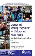 Literacy and Reading Programmes for Children and Young People: Case Studies from Around the Globe: Volume 1: USA and Europe