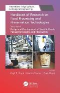 Handbook of Research on Food Processing and Preservation Technologies: Volume 4: Design and Development of Specific Foods, Packaging Systems, and Food