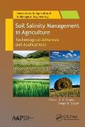 Soil Salinity Management in Agriculture: Technological Advances and Applications