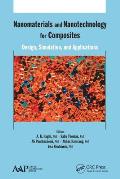 Nanomaterials and Nanotechnology for Composites: Design, Simulation and Applications