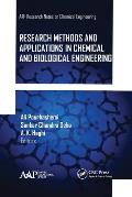 Research Methods and Applications in Chemical and Biological Engineering