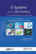 E-Systems for the 21st Century: Concept, Developments, and Applications, Volume 2: E-Learning, E-Maintenance, E-Portfolio, E-System, and E-Voting