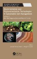 Bioremediation and Phytoremediation Technologies in Sustainable Soil Management: Volume 2: Microbial Approaches and Recent Trends