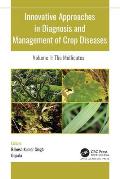 Innovative Approaches in Diagnosis and Management of Crop Diseases: Volume 1: The Mollicutes