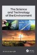 The Science and Technology of the Environment