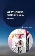 Weathering: The Testing Manual