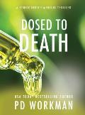 Dosed to Death