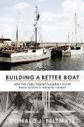 Building a Better Boat: How the Cape Island Longliner Saved Nova Scotia's Inshore Fishery