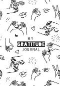 My Gratitude Journal: (Black & White Line Drawing) A 52-Week Daily Guide to Becoming Grateful