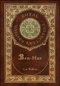 Ben-Hur (Royal Collector's Edition) (Case Laminate Hardcover with Jacket)