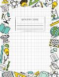 Back to School Graph Paper Notebook: (Large, 8.5x11) 100 Pages, 4 Squares per Inch, Math and Science Graph Paper Composition Notebook for Students