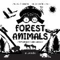 I See Forest Animals: Bilingual (English / German) (Englisch / Deutsch) A Newborn Black & White Baby Book (High-Contrast Design & Patterns)